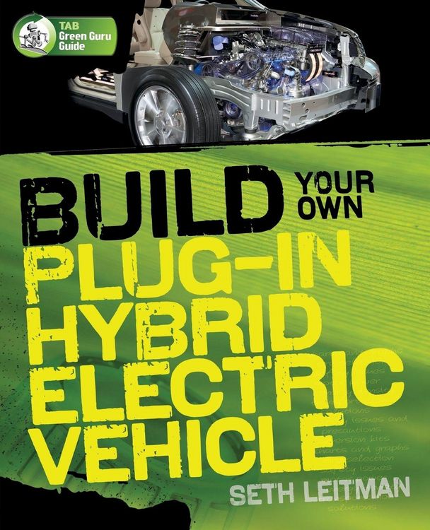 Produktbild: Build Your Own Plug-In Hybrid Electric Vehicle