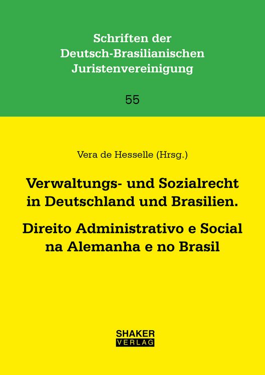 Produktbild: Verwaltungs- und Sozialrecht in Deutschland und Brasilien. Direito Administrativo e Social na Alemanha e no Brasil