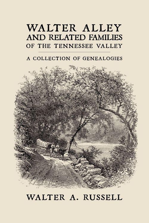 Produktbild: Walter Alley and Related Families of The Tennessee Valley