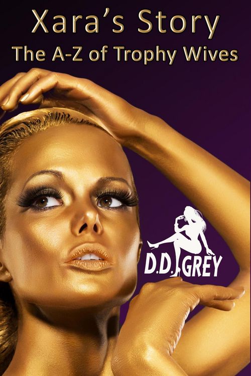 Produktbild: Xara's Story (The A-Z of Trophy Wives, #24)
