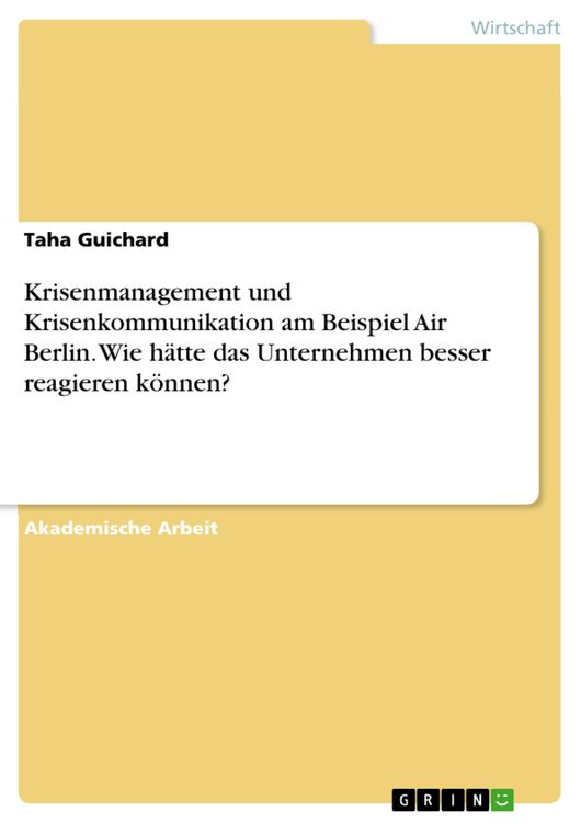 Produktbild: Krisenmanagement und Krisenkommunikation am Beispiel Air Berlin. Wie h&auml;tte das Unternehmen besser reagieren k&ouml;nnen?