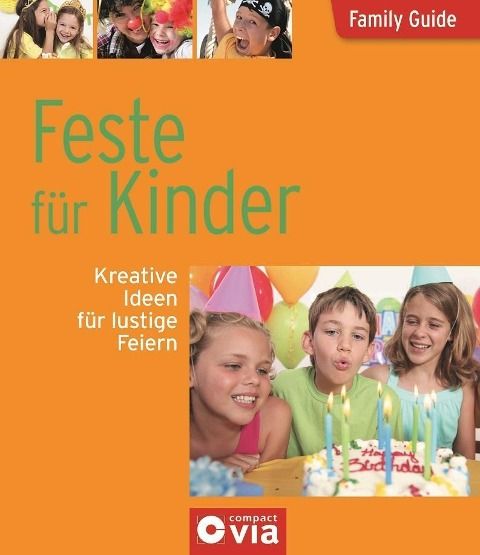 Produktbild: Feste für Kinder - Kreative Ideen für lustige Feiern