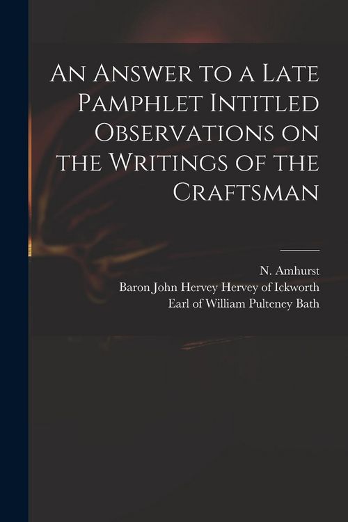 Produktbild: An Answer to a Late Pamphlet Intitled Observations on the Writings of the Craftsman