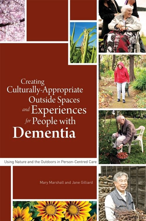 Produktbild: Creating Culturally Appropriate Outside Spaces and Experiences for People with Dementia