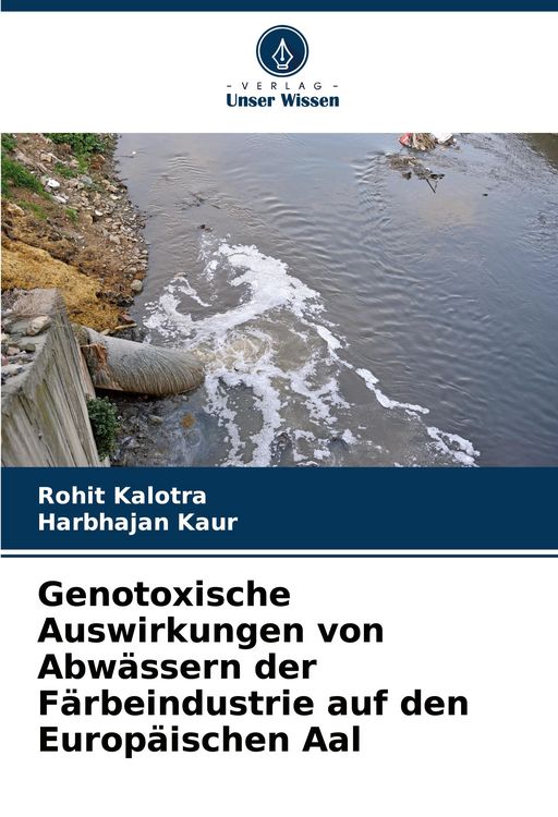 Produktbild: Genotoxische Auswirkungen von Abw&auml;ssern der F&auml;rbeindustrie auf den Europ&auml;ischen Aal