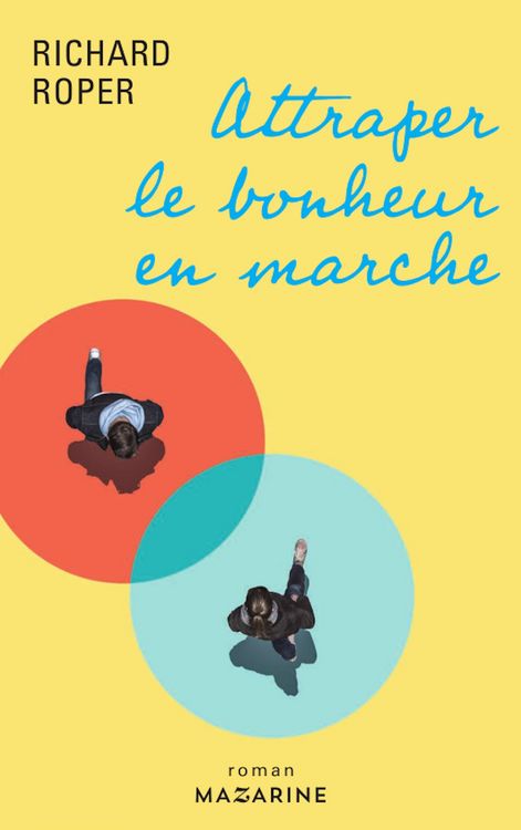 Produktbild: Attraper le bonheur en marche