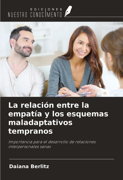 Produktbild: La relaci&oacute;n entre la empat&iacute;a y los esquemas maladaptativos tempranos