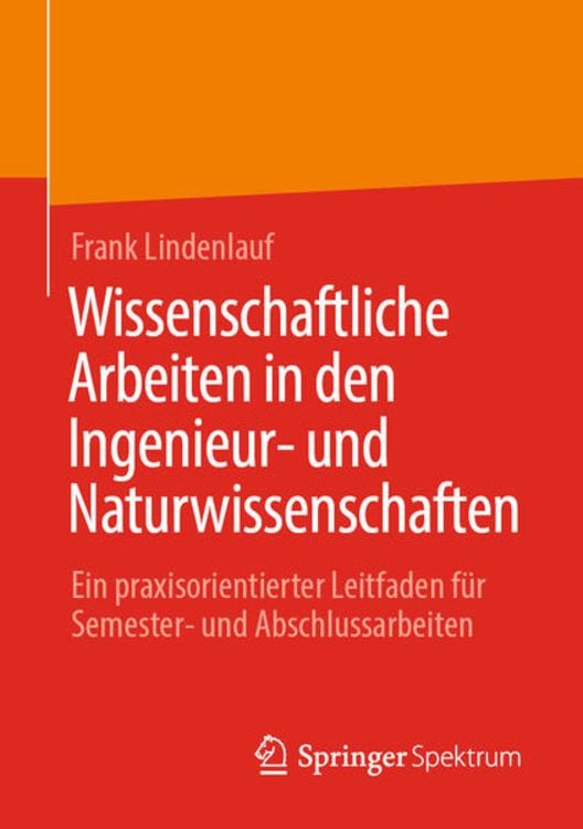 Produktbild: Wissenschaftliche Arbeiten in den Ingenieur- und Naturwissenschaften