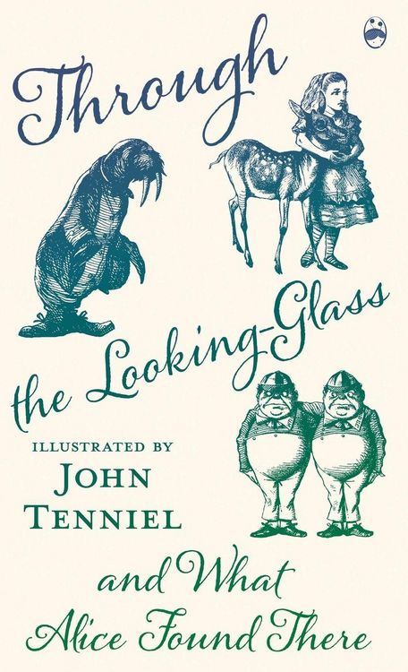 Produktbild: Through the Looking-Glass and What Alice Found There