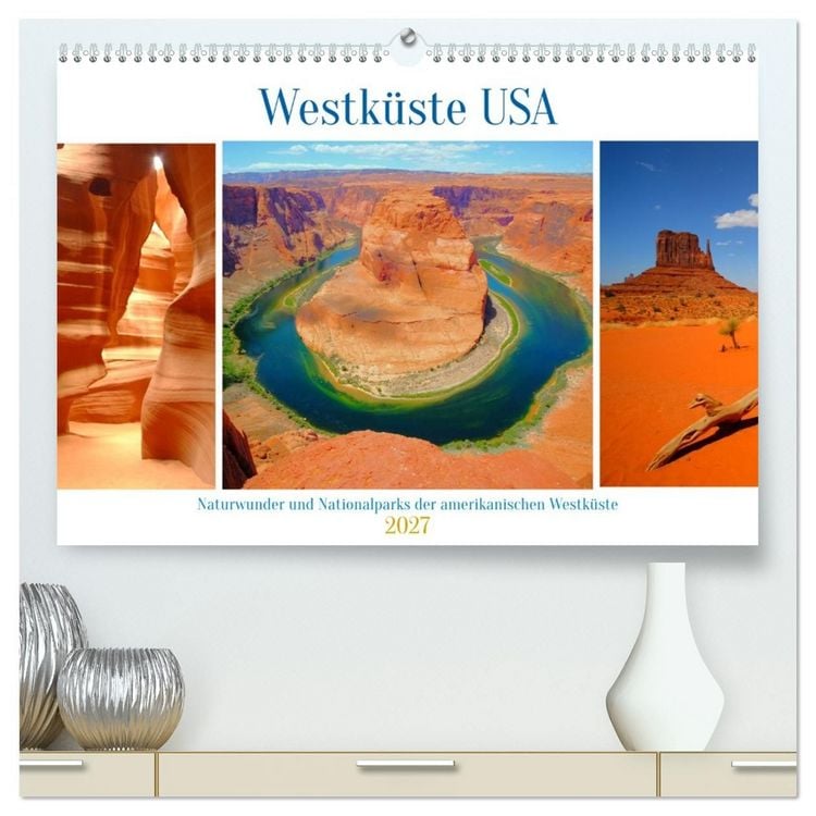 Produktbild: Naturwunder und Nationalparks der amerikanischen Westk&uuml;ste (hochwertiger Premium Wandkalender 2027 DIN A2 quer), Kunstdruck in Hochglanz