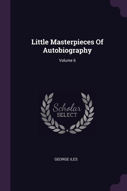 Produktbild: Little Masterpieces Of Autobiography; Volume 6