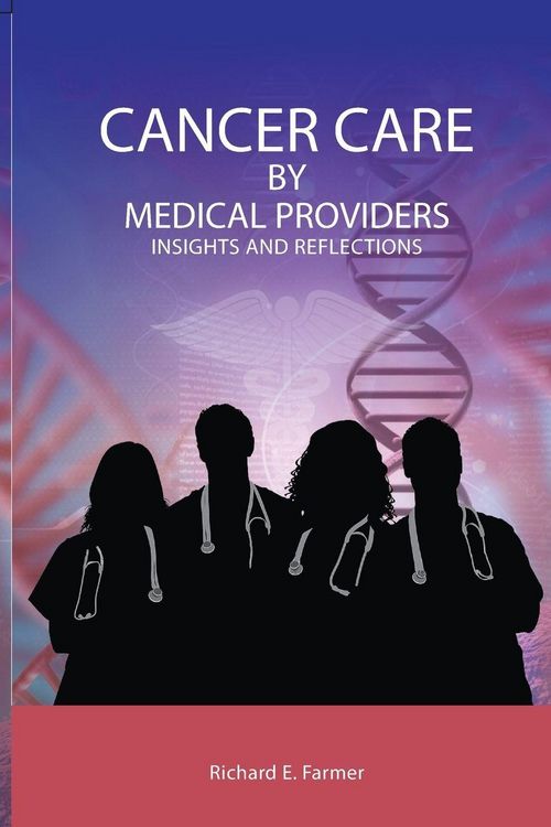 Produktbild: Cancer Care By Medical Providers, Insights and Reflections
