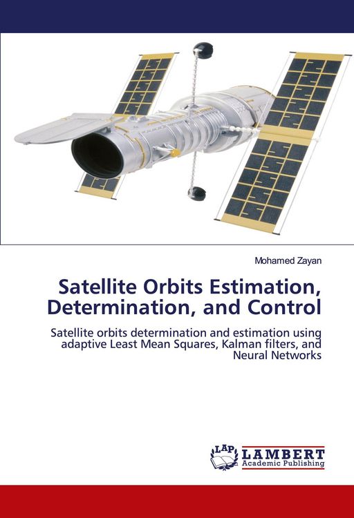 Produktbild: Satellite Orbits Estimation, Determination, and Control