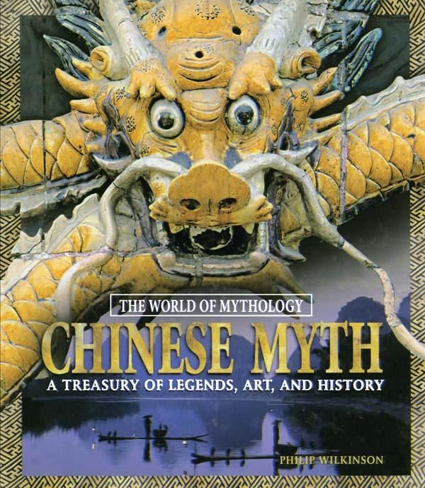 Produktbild: Chinese Myth: A Treasury of Legends, Art, and History