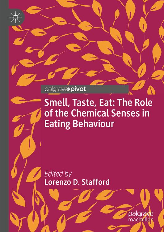 Produktbild: Smell, Taste, Eat: The Role of the Chemical Senses in Eating Behaviour