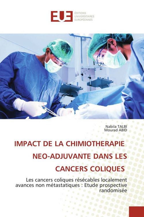 Produktbild: Impact De La Chimiotherapie Neo-Adjuvante Dans Les Cancers Coliques