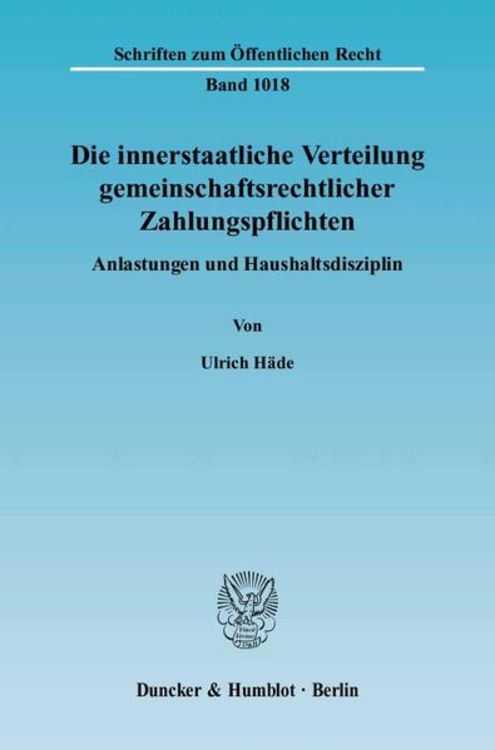 Produktbild: Die innerstaatliche Verteilung gemeinschaftsrechtlicher Zahlungspflichten.