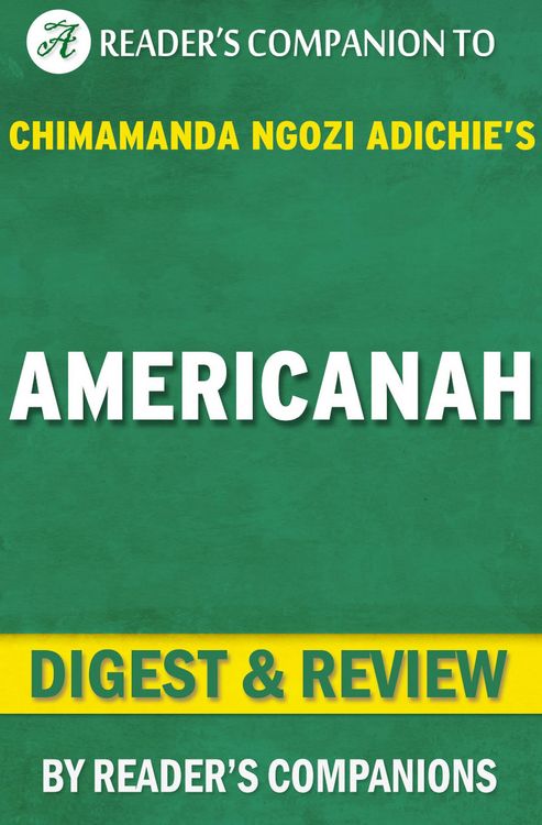 Produktbild: Americanah By Chimamanda Ngozi Adichie | Digest & Review