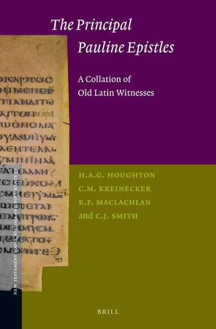 Produktbild: The Principal Pauline Epistles: A Collation of Old Latin Witnesses