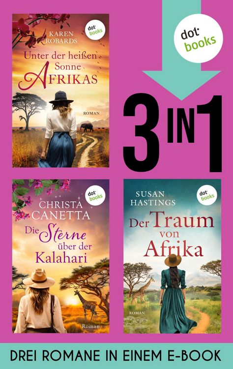 Produktbild: Unter der hei&szlig;en Sonne Afrikas, Die Sterne &uuml;ber der Kalahari & Der Traum von Afrika
