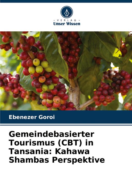 Produktbild: Gemeindebasierter Tourismus (CBT) in Tansania: Kahawa Shambas Perspektive