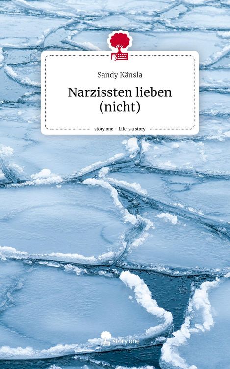 Produktbild: Narzissten lieben (nicht). Life is a Story - story.one