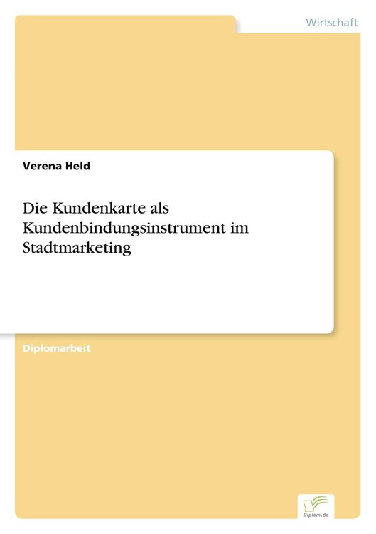 Produktbild: Die Kundenkarte als Kundenbindungsinstrument im Stadtmarketing