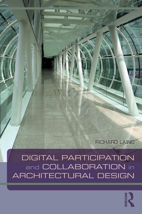 Produktbild: Digital Participation and Collaboration in Architectural Design