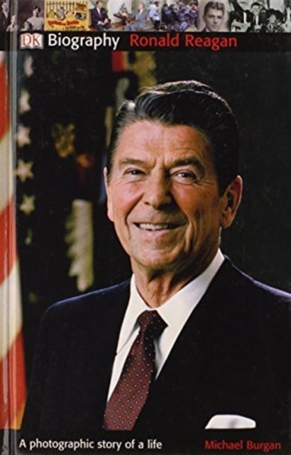 Produktbild: Burgan  Michael: Dk Biography Ronald Reagan