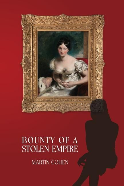 Produktbild: Bounty of a Stolen Empire