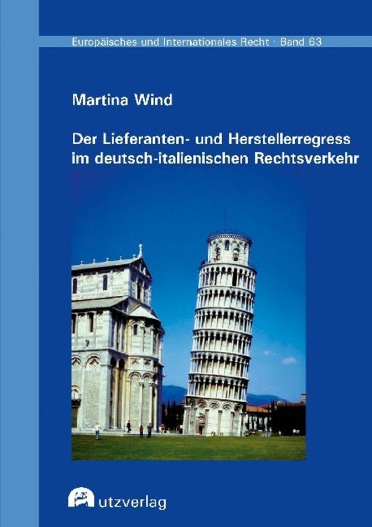 Produktbild: Der Lieferanten- und Herstellerregress im deutsch-italienischen Rechtsverkehr