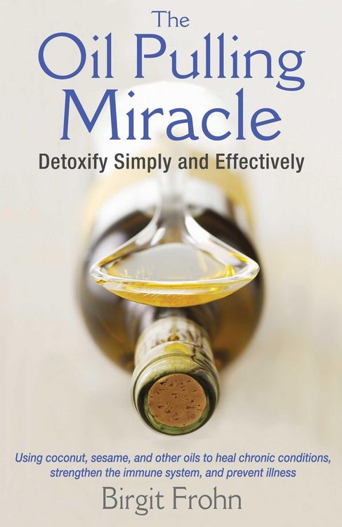 Produktbild: The Oil Pulling Miracle
