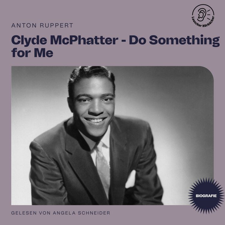 Produktbild: Clyde McPhatter - Do Something for Me (Biografie)