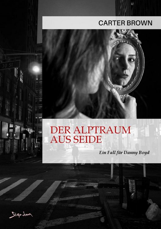 Der Alptraum Aus Seide - ein Fall für Danny Boyd