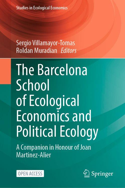 Produktbild: The Barcelona School of Ecological Economics and Political Ecology