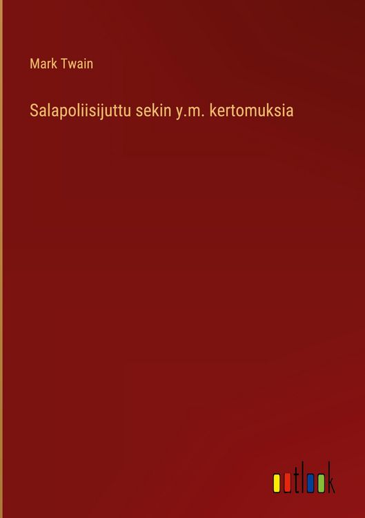 Produktbild: Salapoliisijuttu sekin y.m. kertomuksia