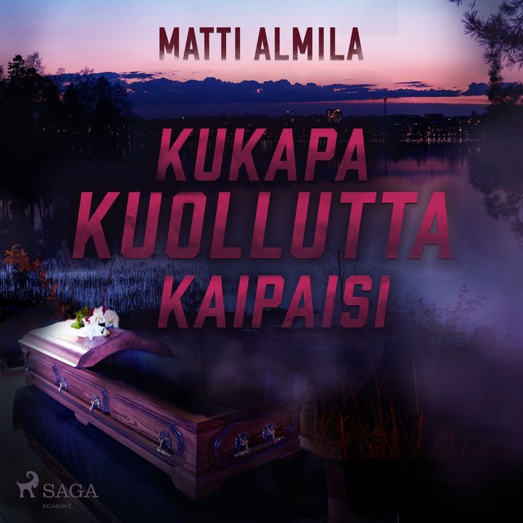 Produktbild: Kukapa kuollutta kaipaisi
