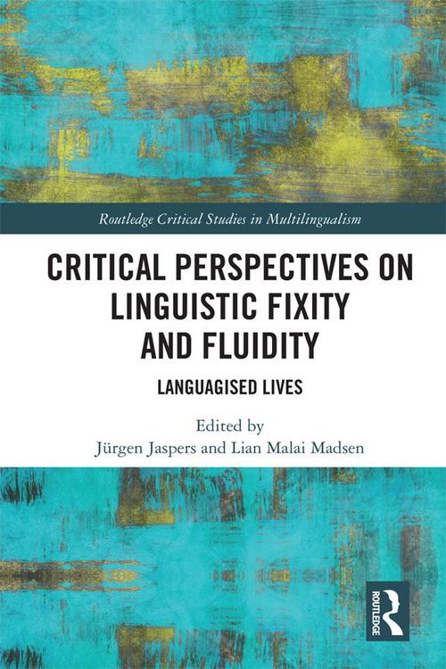 Produktbild: Critical Perspectives on Linguistic Fixity and Fluidity