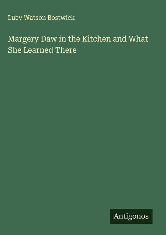 Produktbild: Margery Daw in the Kitchen and What She Learned There