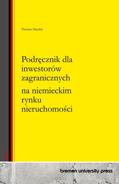 Produktbild: Podr&iquest;cznik dla inwestor&oacute;w zagranicznych na niemieckim rynku nieruchomo&iquest;ci