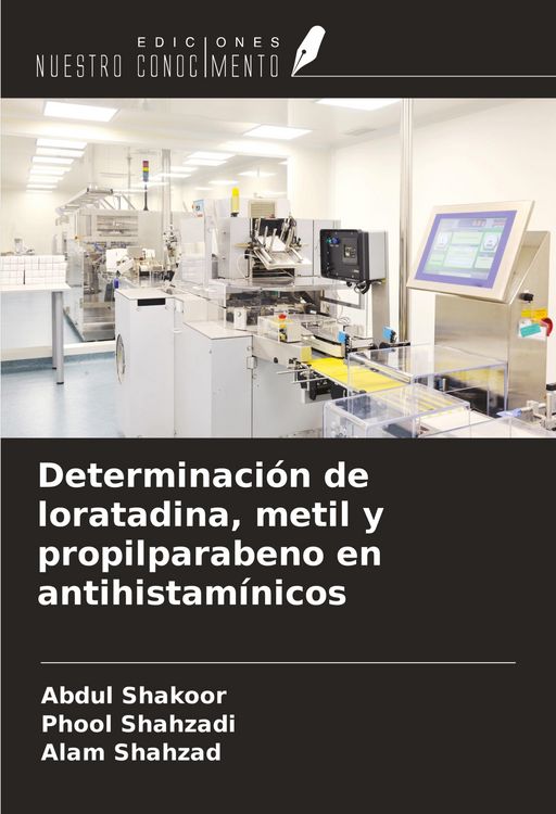 Produktbild: Determinaci&oacute;n de loratadina, metil y propilparabeno en antihistam&iacute;nicos