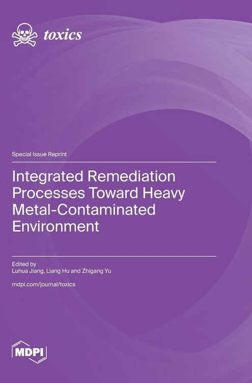 Produktbild: Integrated Remediation Processes toward Heavy Metal-Contaminated Environment