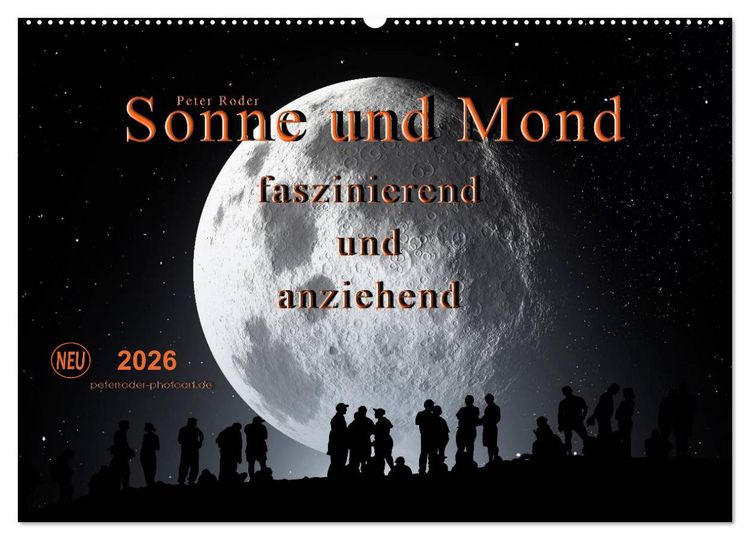 Produktbild: Sonne und Mond - faszinierend und anziehend (Wandkalender 2026 DIN A2 quer), CALVENDO Monatskalender
