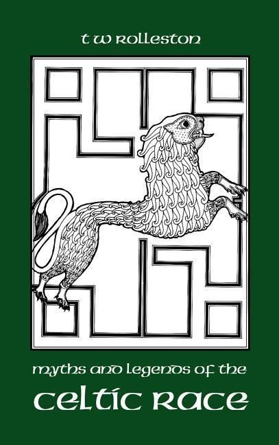 Produktbild: Myths and Legends of the Celtic Race