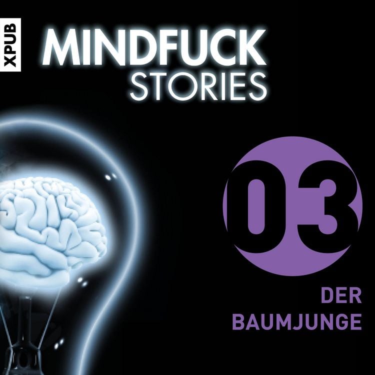 Produktbild: Mindfuck Stories - Folge 03