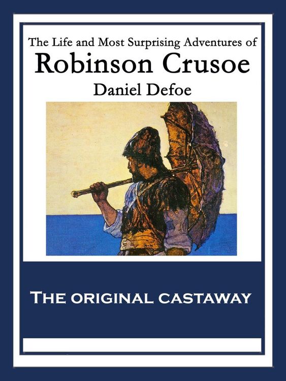Produktbild: The Life and Most Surprising Adventures of Robinson Crusoe