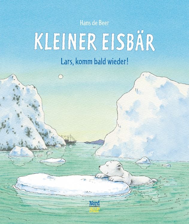 その他 er Eisbaer, komm bald wieder! Sonderausgabe Kleiner Eisbär – Lars, komm bald wieder!