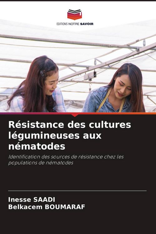 Produktbild: R&eacute;sistance des cultures l&eacute;gumineuses aux n&eacute;matodes