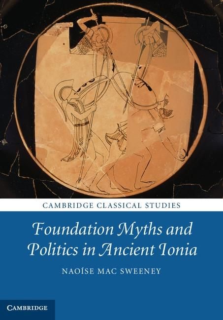 Produktbild: Foundation Myths and Politics in Ancient Ionia