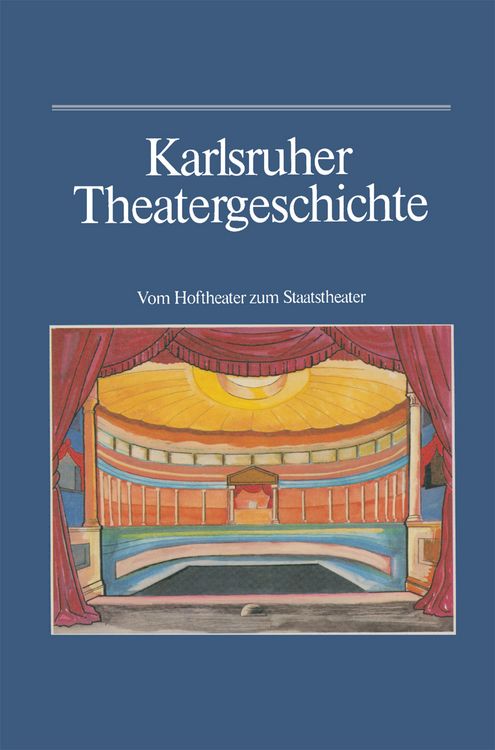 Produktbild: Karlsruher Theatergeschichte